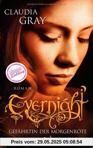 Evernight 4: Gefährtin der Morgenröte Evernight 4: Gefährtin der Morgenröte