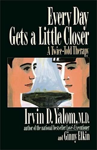Every Day Gets A Little Closer: A Twice-Told Therapy