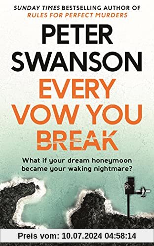 Every Vow You Break: Peter Swanson