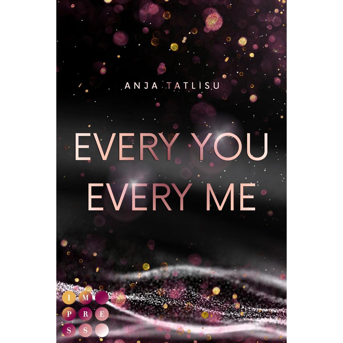Every You Every Me Every You Every Me von Carlsen Verlag GmbH