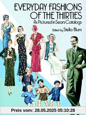 Everyday Fashions of the Thirties as Pictured in Sears Catalogs (Dover Books on Costume & Textiles)