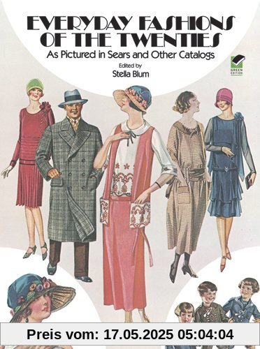 Everyday Fashions of the Twenties as Pictured in Sears and Other Catalogs (Sears Catalogs)