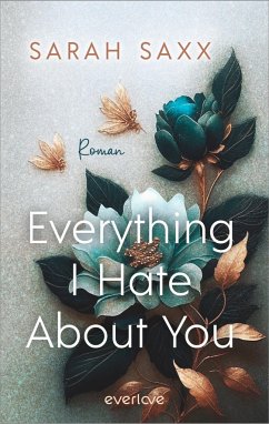 Everything I Hate About You / Mighty Bastards Bd.1 von Piper / everlove