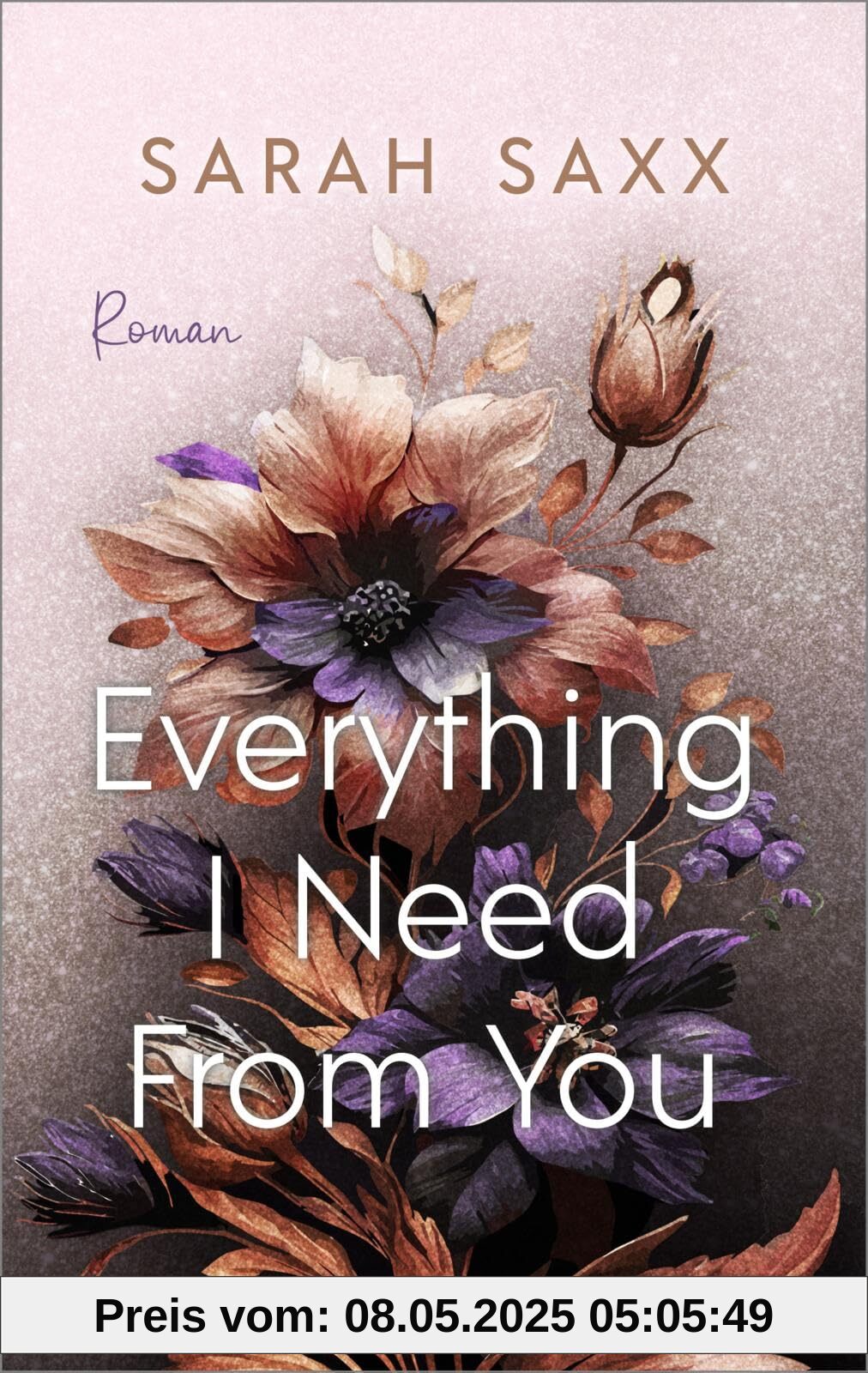 Everything I Need From You: Roman | Romantische Rockstar-Romance mit 'He Falls First'-Trope Everything I Need From You: Roman | Romantische Rockstar-Romance mit 'He Falls First'-Trope