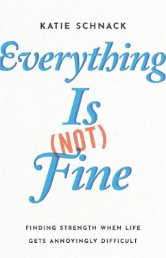 Everything Is (Not) Fine von InterVarsity Press