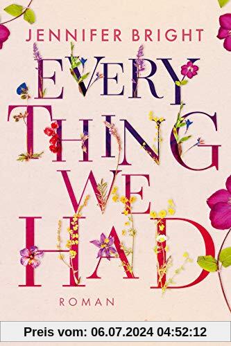 Everything We Had: Roman (Love and Trust, Band 1)