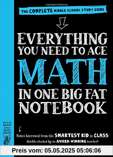Everything You Need to Ace Math in One Big Fat Notebook: The Complete Middle School Study Guide (Big Fat Notebooks)