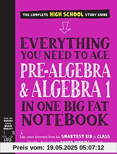 Everything You Need to Ace Pre-Algebra and Algebra I in One Big Fat Notebook (Big Fat Notebooks)