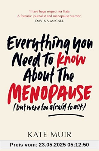 Everything You Need to Know About the Menopause (but were too afraid to ask)