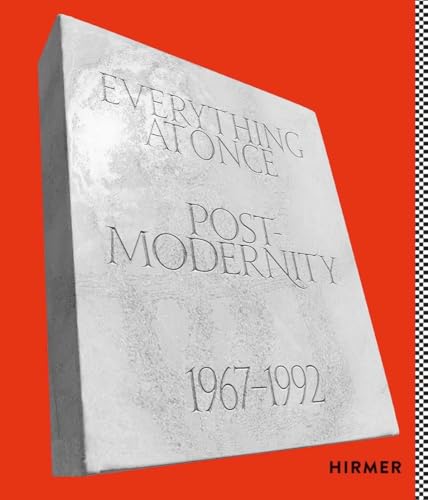 Everything at Once: Postmodernity, 1967-1992