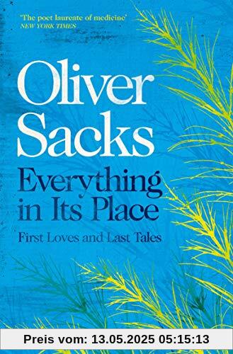 Everything in Its Place: First Loves and Last Tales