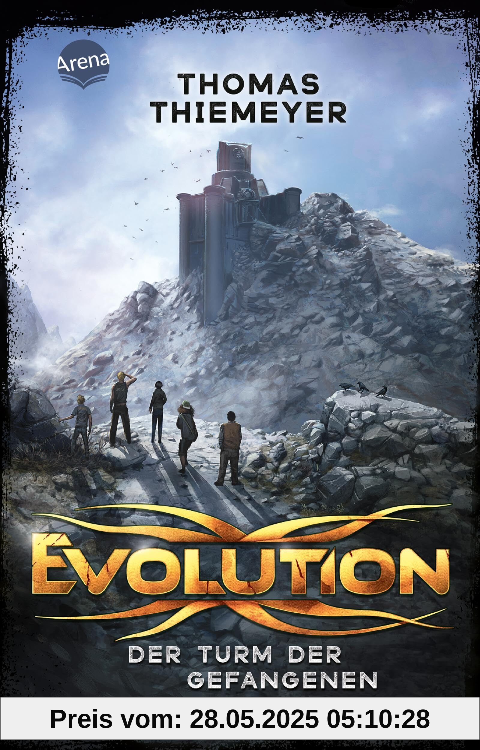 Evolution (2). Der Turm der Gefangenen: Die Fortsetzung des Pageturners über das Ende der Menschheit. Zeitreise-Abenteuer ab 12 Jahren (Evolution-Trilogie)