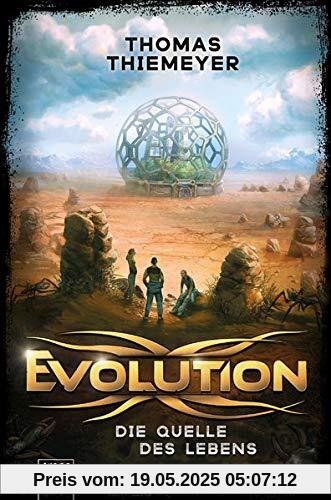 Evolution (3). Die Quelle des Lebens (Evolution-Trilogie)