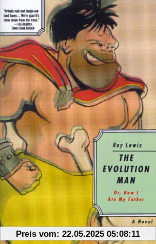 Evolution Man: Or How I Ate My Father (Vintage Contemporaries)