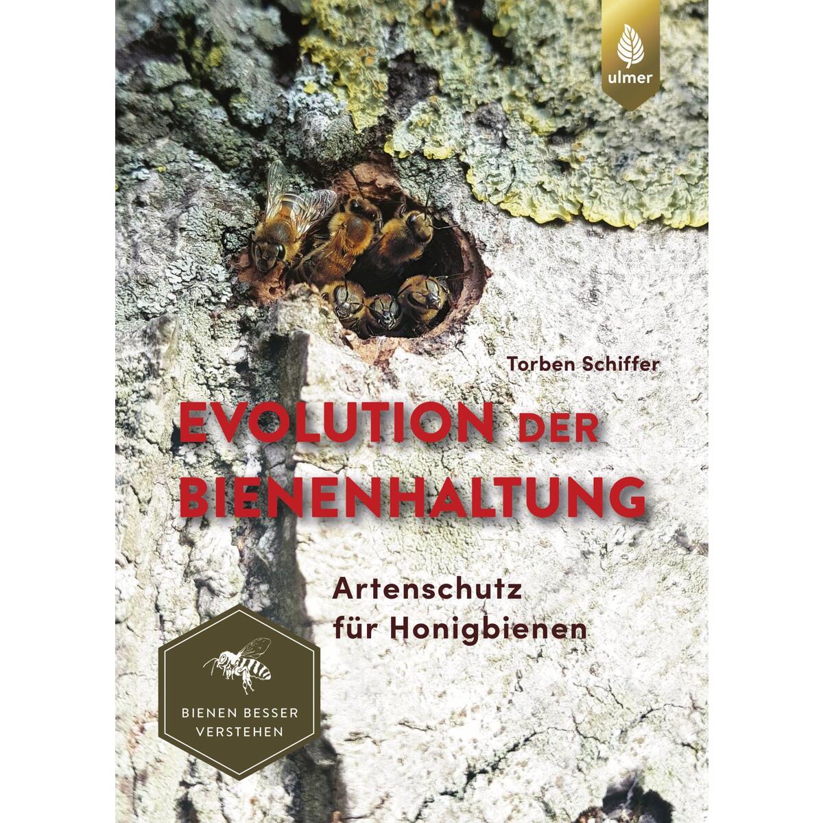 Evolution der Bienenhaltung von Ulmer Eugen Verlag