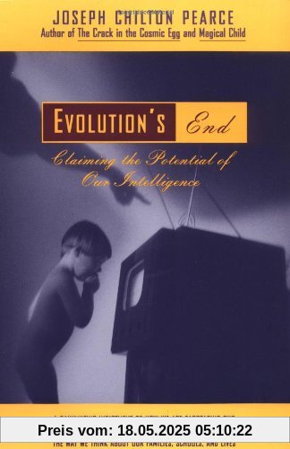 Evolution's End: Claiming the Potential of Our Intelligence