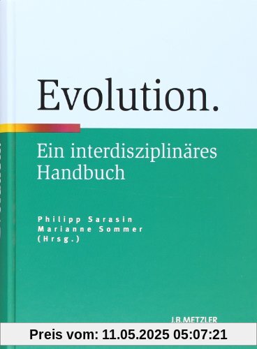 Evolution: Ein interdisziplinäres Handbuch