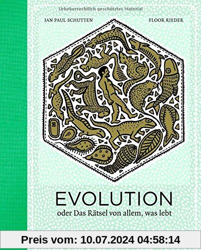 Evolution: oder das Rätsel von allem, was lebt