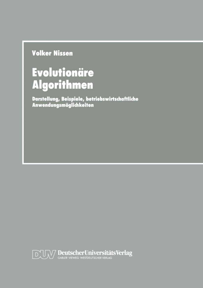 Evolutionäre Algorithmen von Deutscher Universitätsverlag