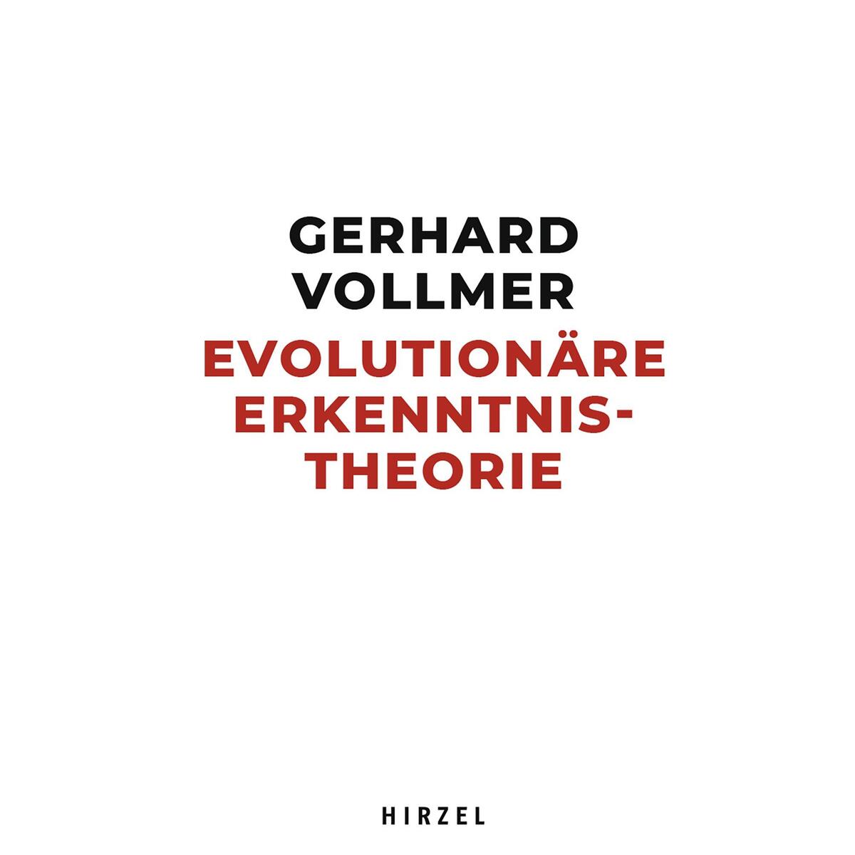 Evolutionäre Erkenntnistheorie von Hirzel S. Verlag