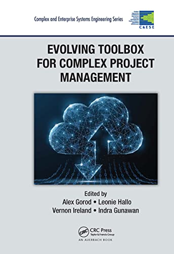 Evolving Toolbox for Complex Project Management (Complex and Enterprise Systems Engineering)