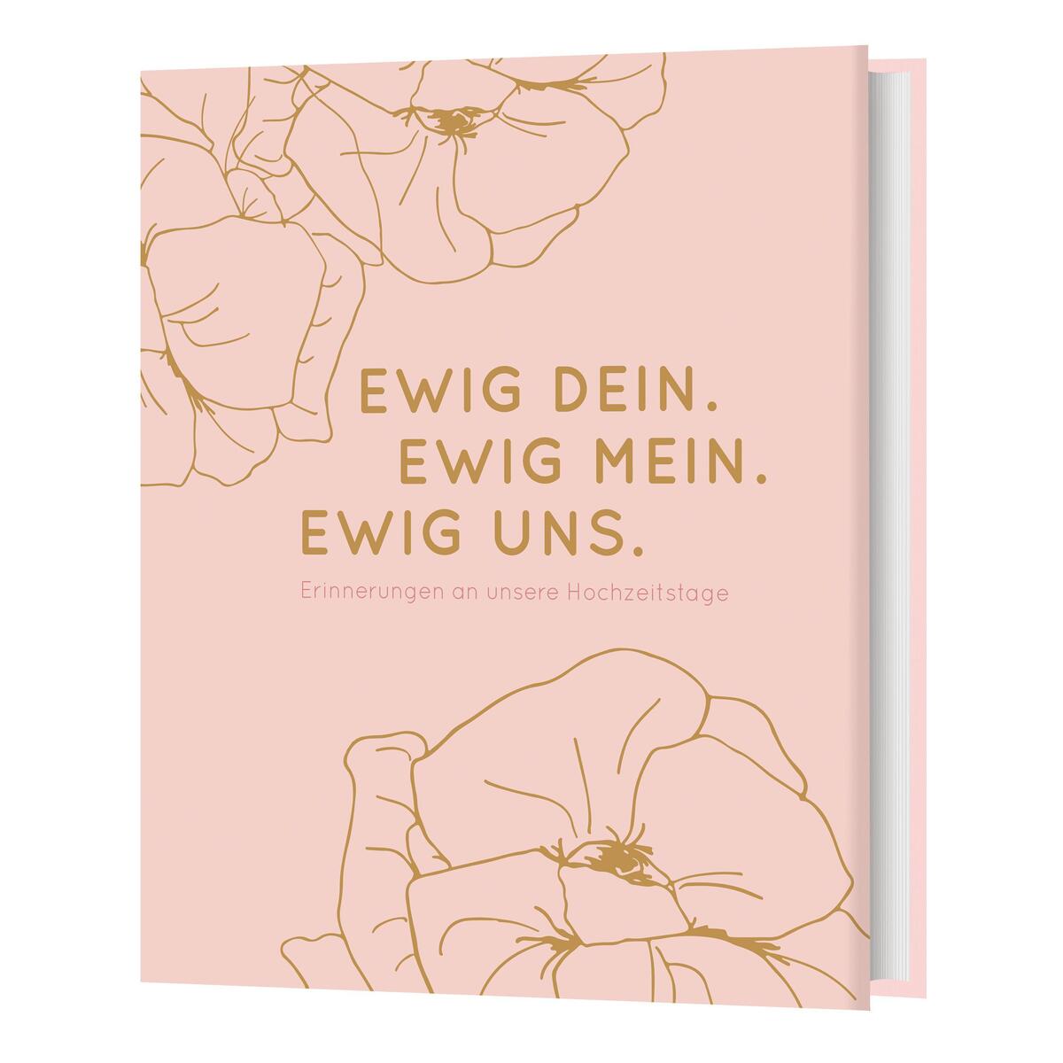 Ewig Dein. Ewig Mein. Ewig Uns. von Camino