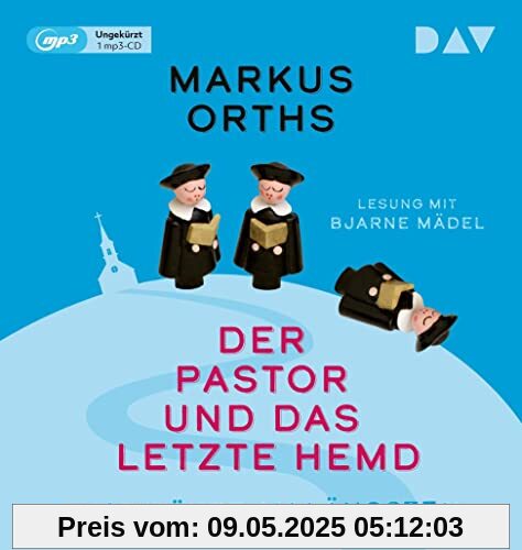 Ewig währt am längsten – Der Pastor und das letzte Hemd: Ungekürzte Lesung mit Bjarne Mädel (1 mp3-CD) (Neues aus Niederkrüchten)