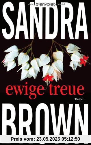 Ewige Treue: Thriller Ewige Treue: Thriller