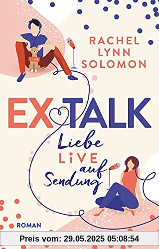 Ex Talk – Liebe live auf Sendung: Roman