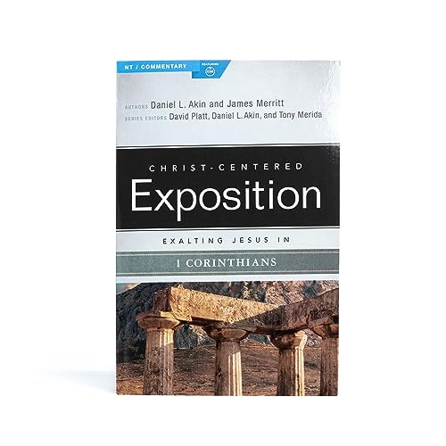 Exalting Jesus in 1 Corinthians (Christ-Centered Exposition Commentary)