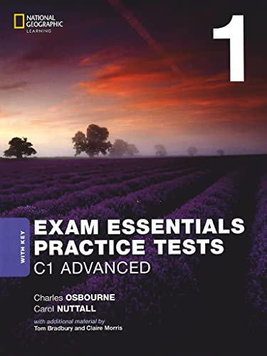 Exam Essentials Practice Tests - 3rd edition - Cambridge English: Advanced (CAE): Practice Tests 1 - Practice Tests with Key