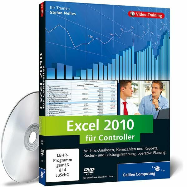 Excel 2010 f�r Controller - Das umfassende Praxistraining (Galileo Computing)