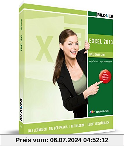 Excel 2013 - Basiswissen. Das Lernbuch für Excel-Einsteiger.