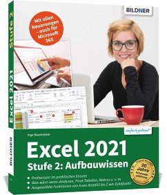 Excel 2021 - Stufe 2: Aufbauwissen von BILDNER Verlag