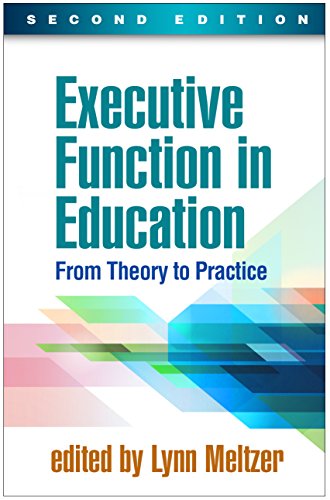 Executive Function in Education: From Theory to Practice von Taylor & Francis