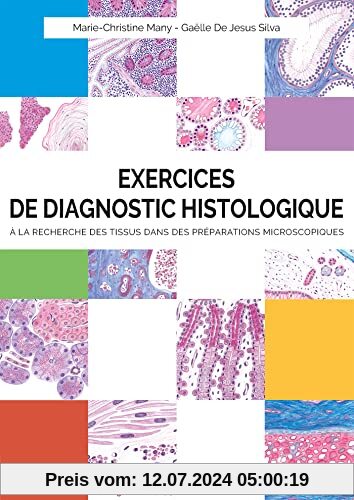 Exercices de diagnostic histologique - À la recherche des tissus dans des préparations microscopiques