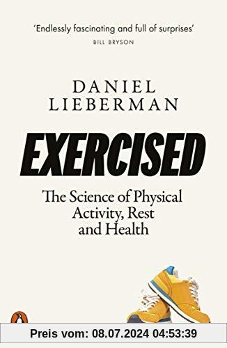 Exercised: The Science of Physical Activity, Rest and Health