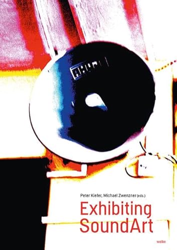 Exhibiting SoundArt