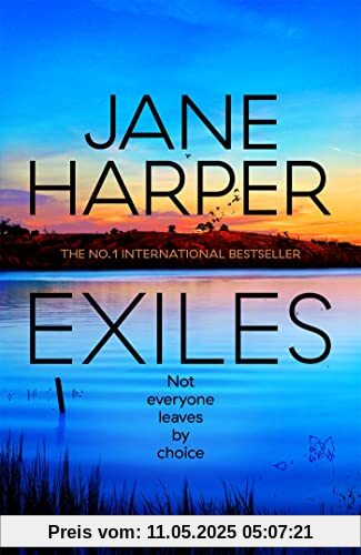 Exiles: The heart-pounding new Aaron Falk thriller from the No. 1 bestselling author of The Dry and Force of Nature (Aaron Falk, 3)