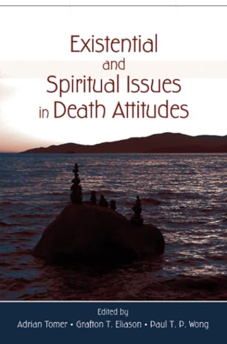 Existential and Spiritual Issues in Death Attitudes von Psychology Press