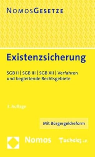 Existenzsicherung: SGB II | SGB III | SGB XII | Verfahren und begleitende Rechtsgebiete - Rechtsstand: 1.1.2023