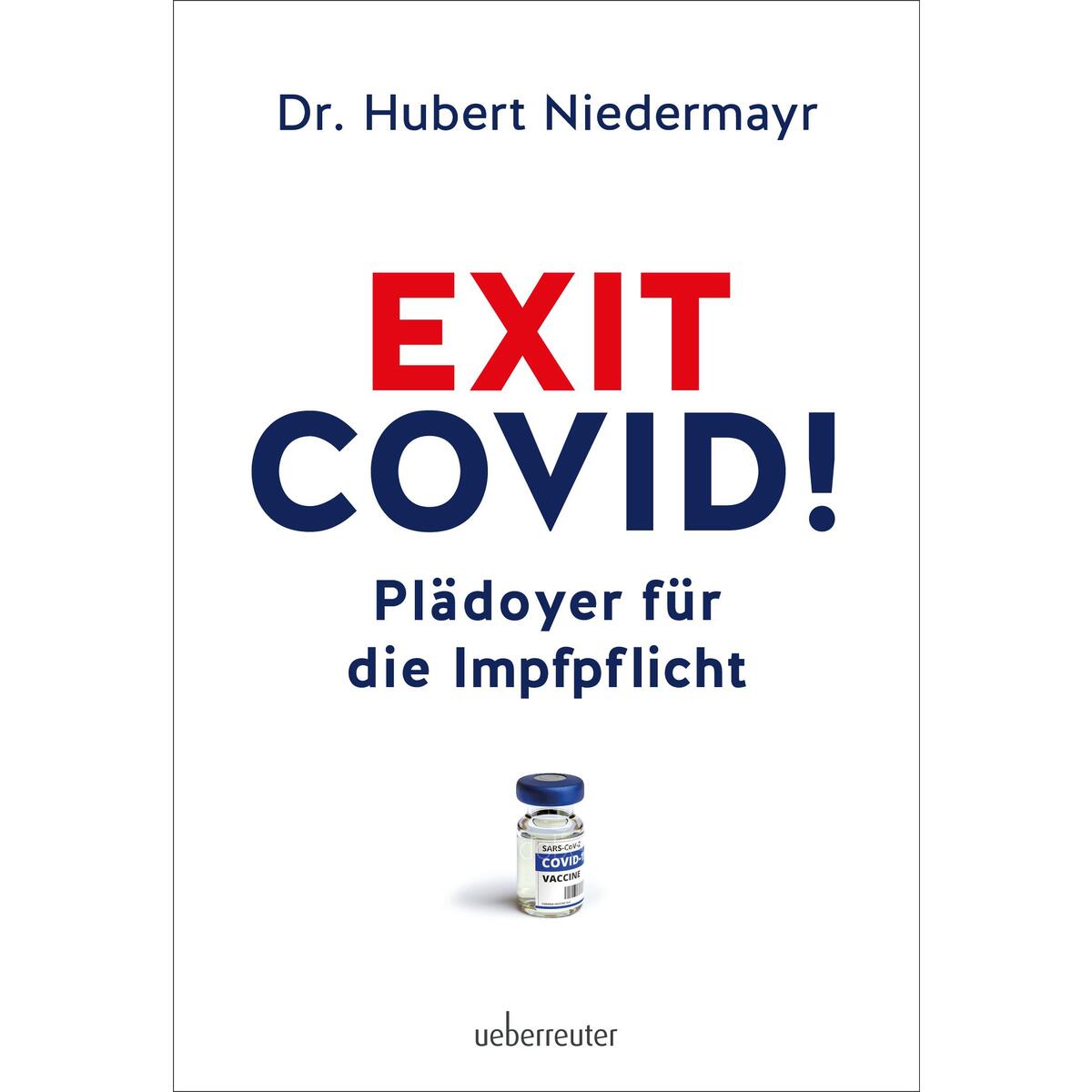 Exit Covid! Exit Covid! von Ueberreuter, Carl Verlag