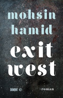 Exit West (eBook, ePUB) von DuMont Buchverlag GmbH