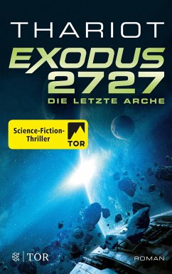 Exodus 2727 - Die letzte Arche / Exodus Bd.1 von FISCHER Tor
