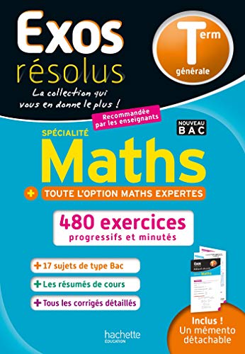Exos Résolus Spécialité Maths (+ Maths expertes) Terminale: + toute l'option Maths expertes von Hachette