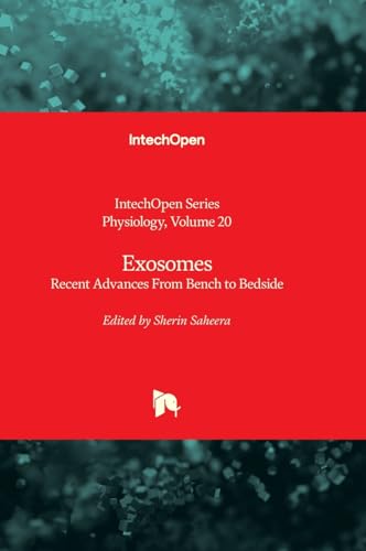Exosomes - Recent Advances From Bench to Bedside (Physiology, Band 20)