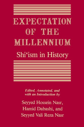 Expectation of the Millennium: Shi'ism in History: Shicism in History von State University of New York Press