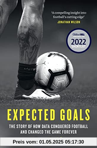 Expected Goals: The story of how data conquered football and changed the game forever