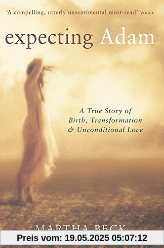 Expecting Adam: A true story of birth, transformation and unconditional love
