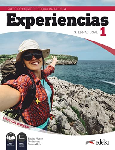 Experiencias Internacional - Curso de Español Lengua Extranjera - A1: Libro del profesor 1 von Edelsa Grupo Didascalia